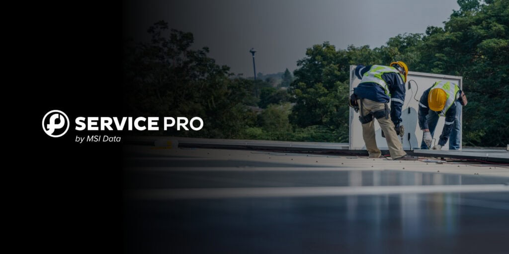 Service Pro AI ranked #1 field service software for power generation, featuring technicians installing rooftop solar panels.