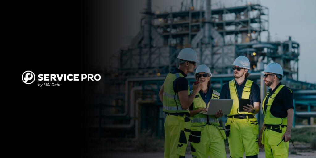 A team of technicians in safety gear discussing work at an industrial site, Service Pro by MSI Data branded graphic.