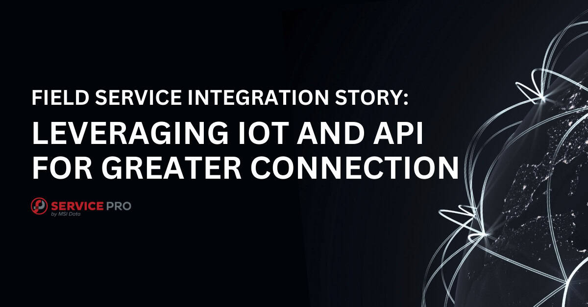 Header image for MSI Data's blog about IoT, API, and field service software