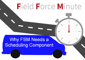 why your field service software needs a scheduling component field