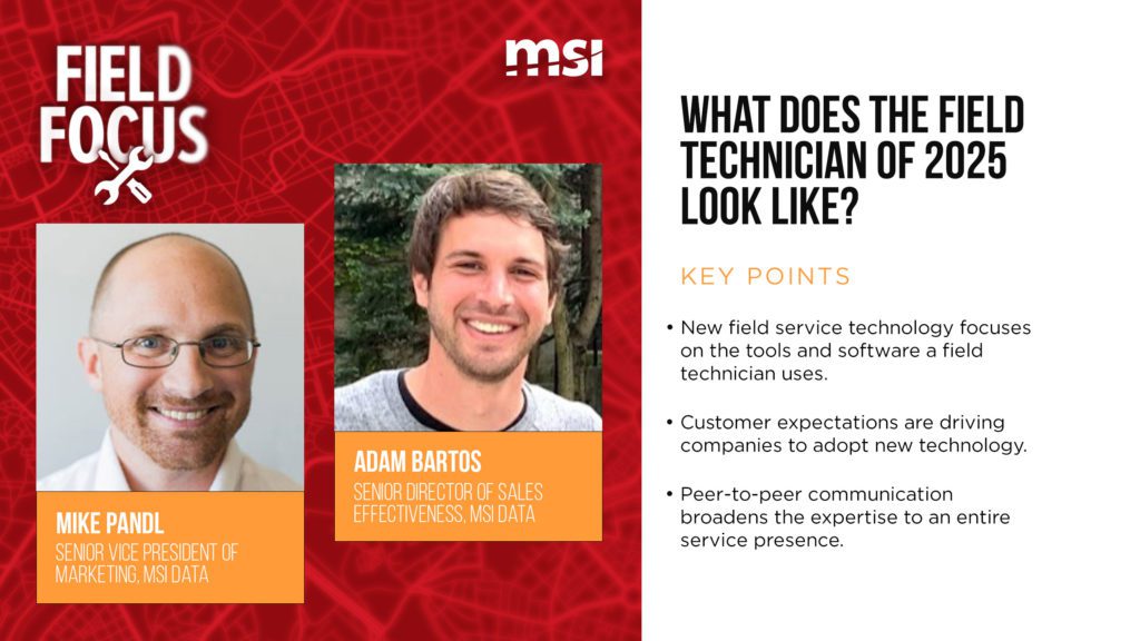 What does the field technician of 2025 look like? Field Focus podcast by MSI Data