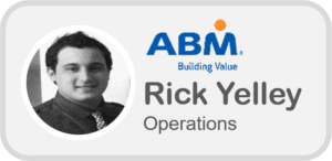 Rick Yelley Operations at ABM 