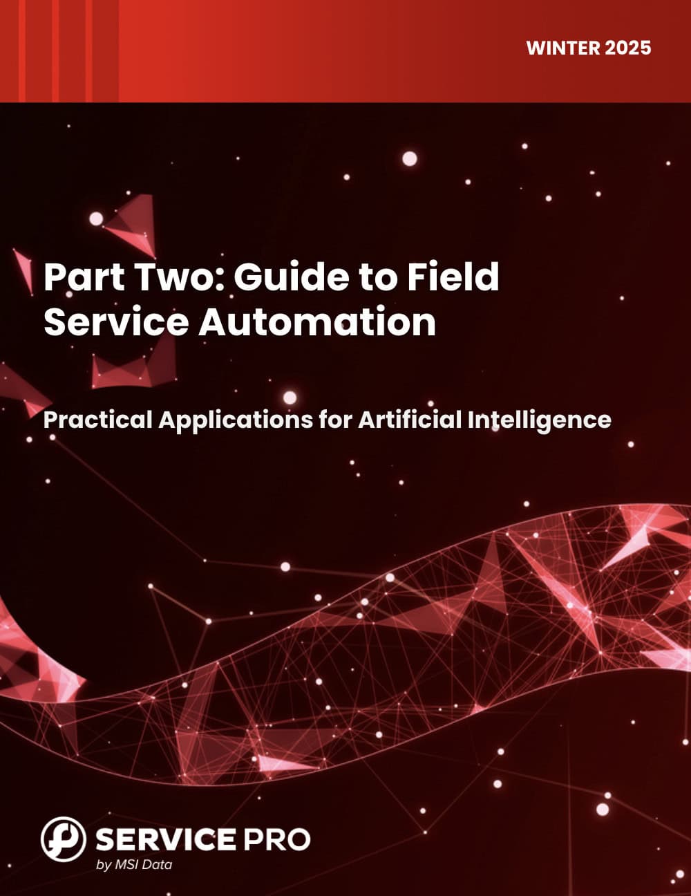 Part Two: Guide to Field Service Automation - MSI Data
