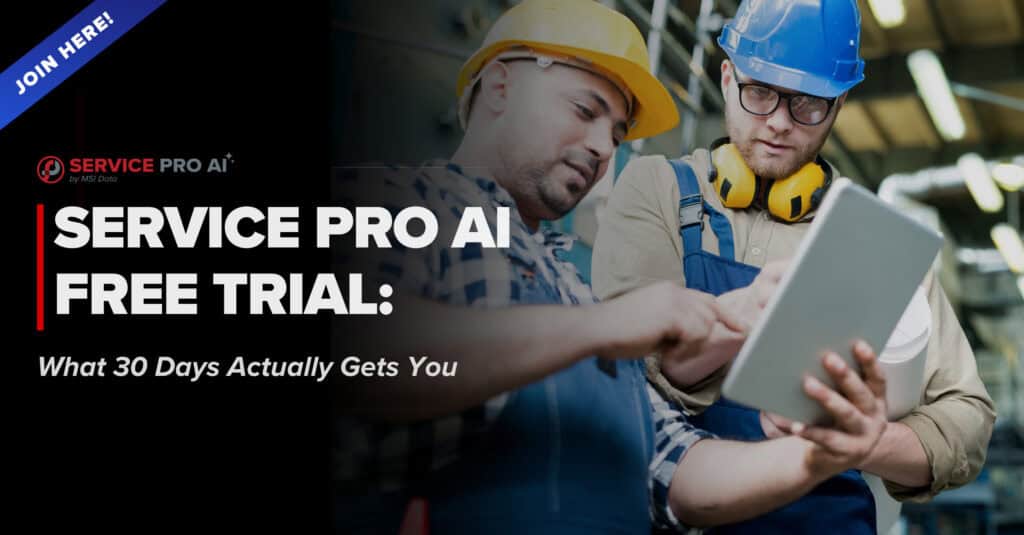 Featured graphic for the Service Pro AI Free Trial blog, showing technicians using Service Pro AI in the field.
