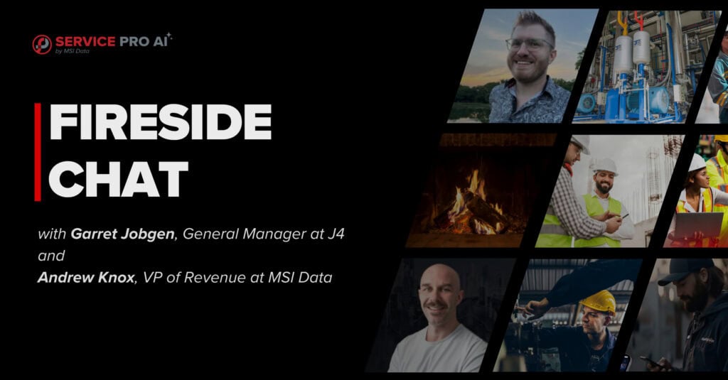 A Fireside Chat banner featuring Andrew Knox and Garrett Jobgen and the Service Pro logo.