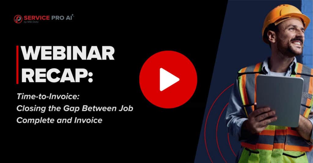 Service Pro Time-to-Invoice webinar recap